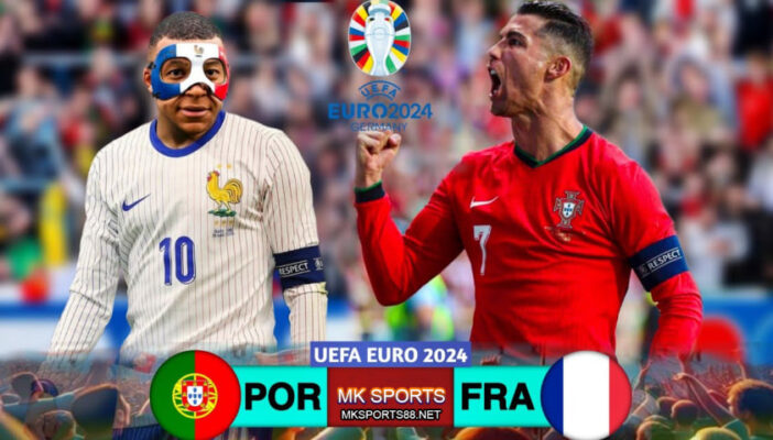 Tứ Kết Euro 2024: Bồ Đào Nha vs Pháp