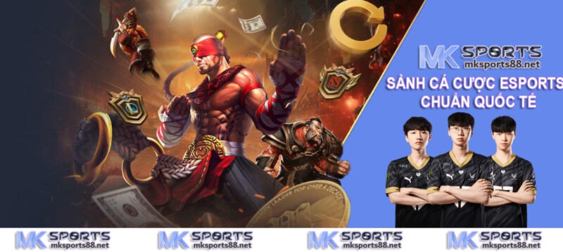 Sảnh cá cược Esports chuẩn quốc tế tại MK Sports